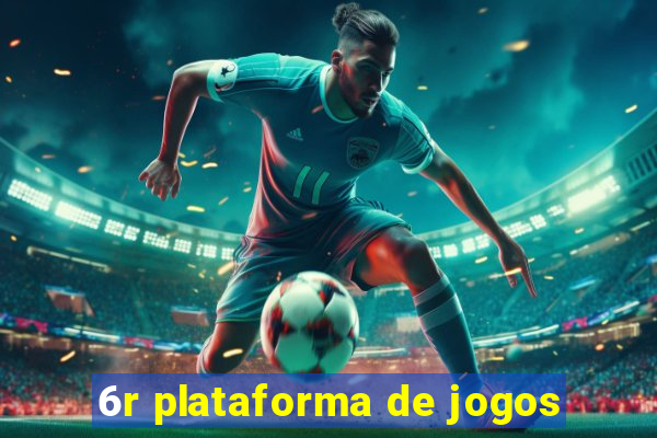 6r plataforma de jogos